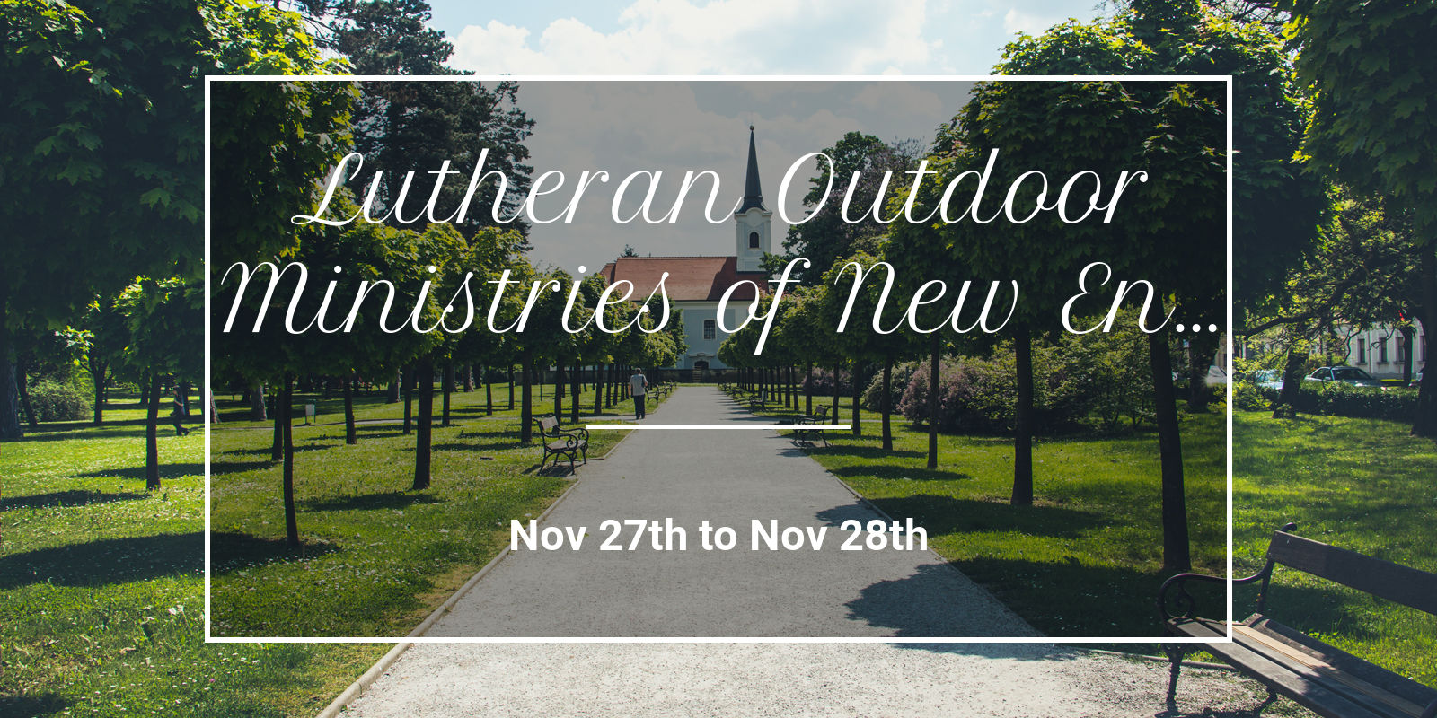  lutheran outdoor ministries of new england thrivent action teams
